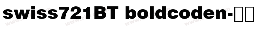 swiss721BT boldcoden字体转换